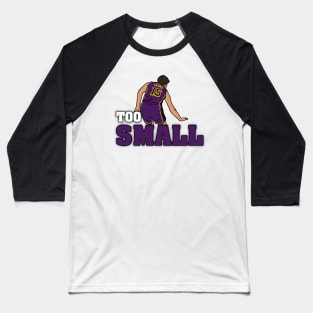 Austin Reaves "Too Small" Full Baseball T-Shirt